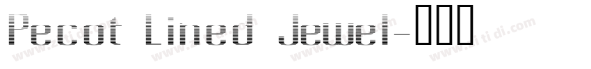 Pecot Lined Jewel字体转换